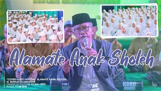 ALAMATE ANAK SHOLEH Bersama Santri | H. Ma'ruf Islamuddin | Cover