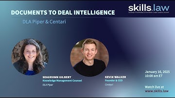 SKILLS 2025-  From Documents to Deal Intelligence- DLA Piper and Centari