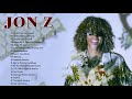 JON Z Mix Exitos 2020 - JON Z Sus Mejores Éxitos