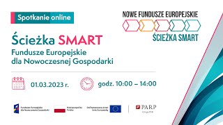 Webinarium: Ścieżka SMART - Fundusze Europejskie dla Nowoczesnej Gospodarki