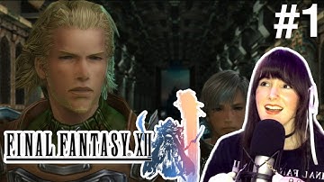 Final Fantasy XII First Playthrough | Part 1