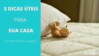 3 Dicas Úteis para sua Casa e seu Dia a Dia - colchão, cebola e alho, manchas no box