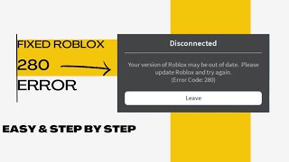 **FIXED** ROBLOX ERROR CODE 280