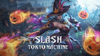 Tokyo machine - Slash