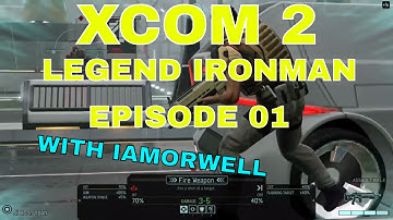 XCOM 2 Legend Ironman: Episode 01 - "The Flawless Beginning"