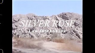 Silver Rose - Las Distancias (Acústica)