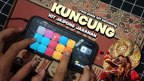 KUNCUNG - REAL PADS KENDANG JAIPONG JARANAN