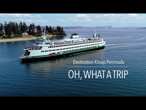 Visit Kitsap Peninsula Oh What A Trip - Edited-HR