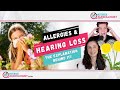 Understanding the Impact of Allergies on Hearing: Insights and Anecdotes