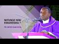 WHAT SHOULD I FAST DURING LENT PD DATIUS KAMUGISHA PROVIDES EXPLANATION THROUGH HOMILY WEDNESD 