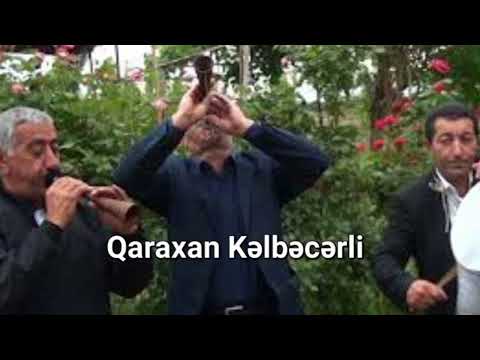 Qara zurna - Qaraxan Kəlbəcərli