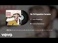 Joan Sebastian - No Te Espantes Corazón (Audio)