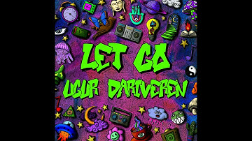Ugur Dariveren - Let Go (Official Audio)