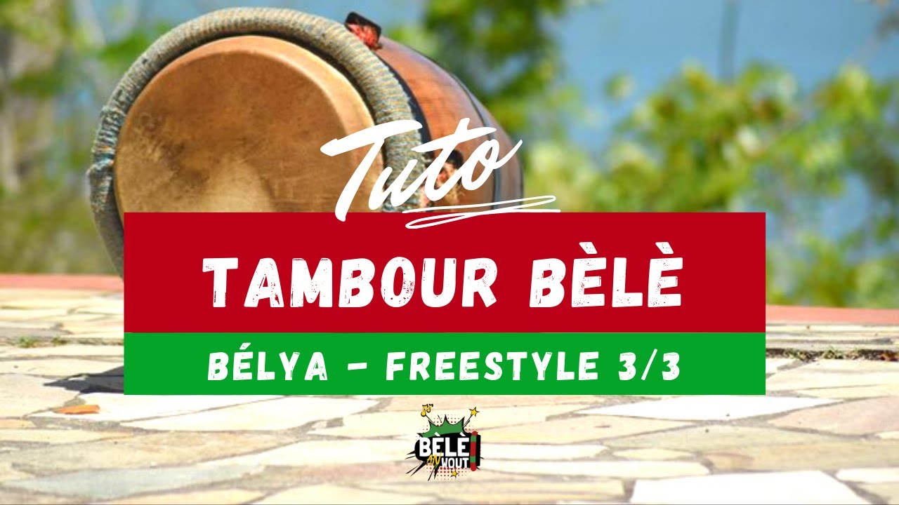 Tuto tambour Bèlè - Bélya (Freestyle) 3/3