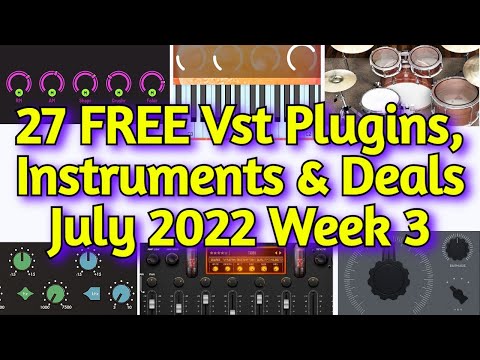 27 Best New FREE VST Effects Plugins, Vst Instruments, Sample Packs & Best Deals - JULY 2022 Week 3