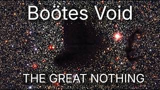 The Boötes Void: The Great Nothing at the Edge of the Universe | Space Documentary 2026