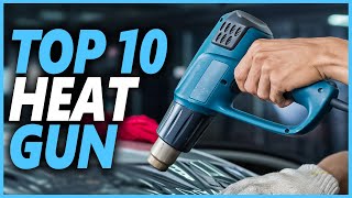 Best Heat Gun For Electricians | Top 10 Heat Guns To Do Multiple Work