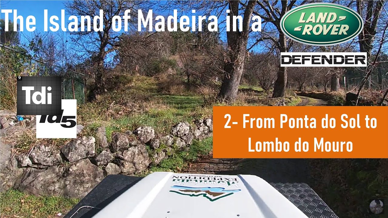 Madeira Land Rover The island of Madeira in a Land Rover 2- Ponta do Sol, Powered by ...