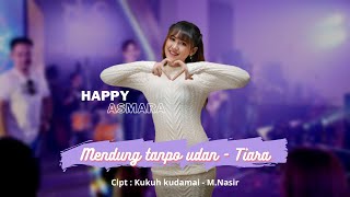 Happy Asmara Mendung Tanpo Udan -Tiara (ROYAL MUSIC) | FIRST GATHERING OVA SPORT CENTER