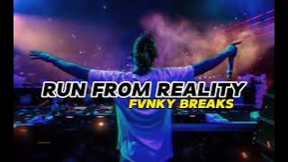 RUN FROM REALITY (WAN VENOX) FVNKY BREAKS!!!= NEW (By DJ ANGGI) MUSIK VIDIO