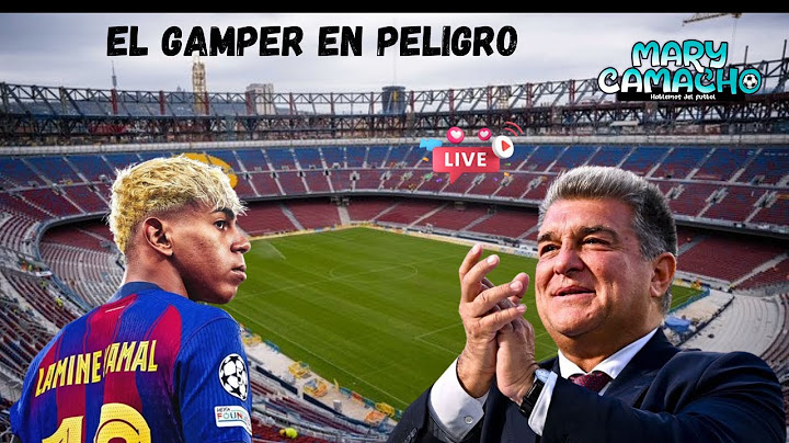 🚨HABLEMOS DE FÚTBOL CON MARY CAMACHO-  🏟️ EL GAMPER EN PELIGRO 😱❌
