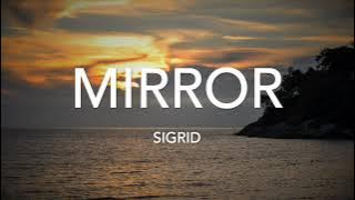 Sigrid - Mirror - Lyrics