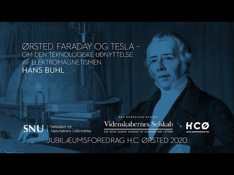 Hans Buhl - Ørsted, Faraday og Tesla - om den teknologiske udnyttelse af elektromagnetismen
