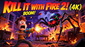 KILL IT WITH FIRE 2 in 4K ULTRA! (Giant Spider Chaos!) 🕷️🔥