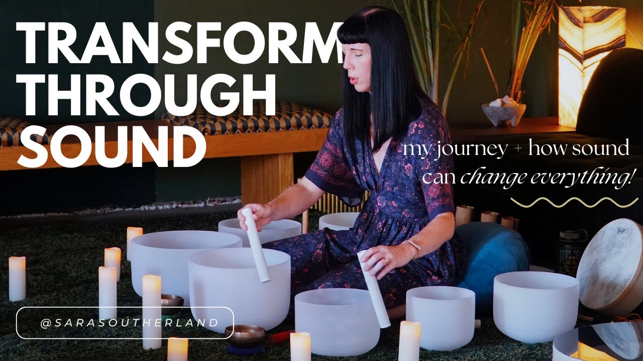 How Sound Healing Changed My Life — and can change yours too! - YouTube