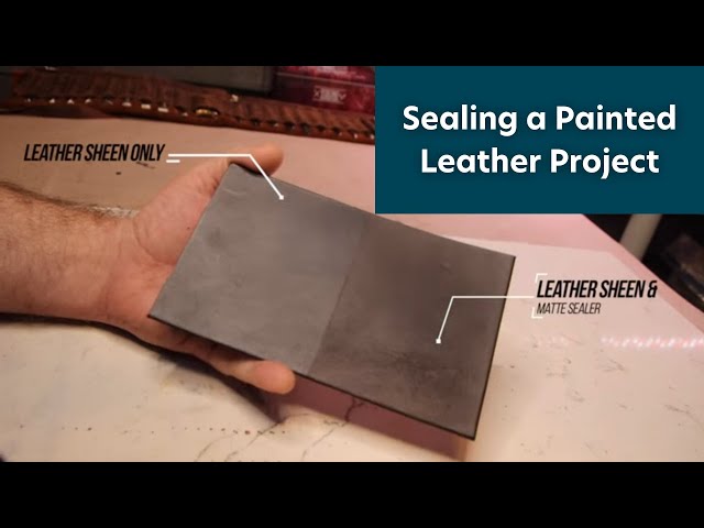Sealing a Painted Leather Project 