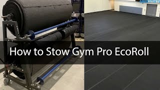 How to Stow GymPro EcoRoll Carpet Floor Cover