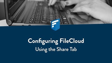 Configuring FileCloud: Using the Share Tab