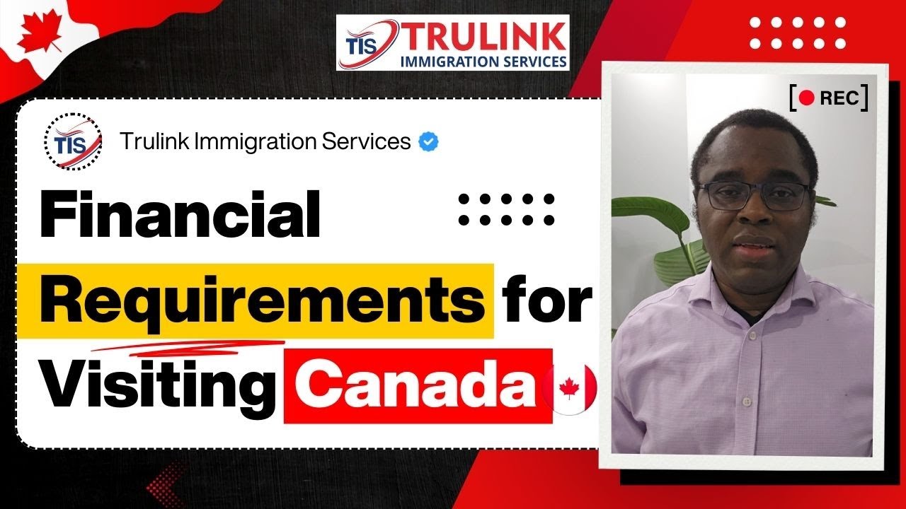 Planning to Visit Canada? Let’s Talk About Financial Requirements