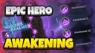 BEST Epic Awakenings - Hero Priority! [Watcher of Realms]