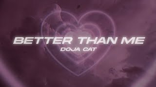 Doja Cat - Better Than Me (Lyrics)