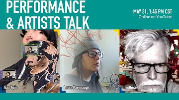 Performance & Artists Talk: Change is the only constant