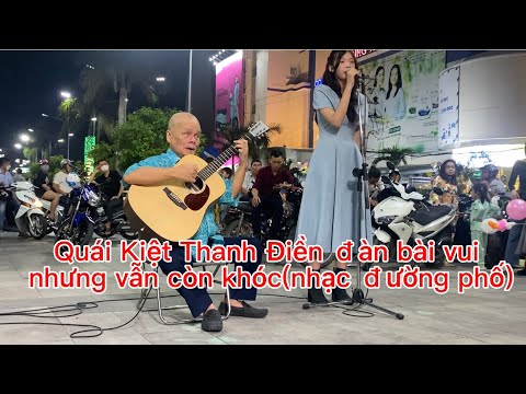 Video Quái Kiệt Thanh Điền đàn bài vui nhưng vẫn còn... - youtube
