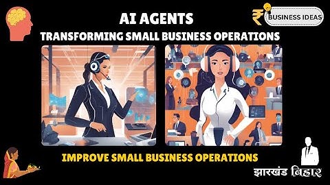 AI Agents: Revolutionizing Small Business Operations