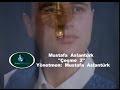 Download Mustafa Aslantürk - Çeşme - 2 Mustafa Aslantürk - Çeşme - 2