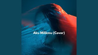 Download Lagu Aku Milikmu (cover) Download Lagu Aku Milikmu (cover)