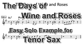The Days of Wine and Roses - Easy Solo Example for Tenor Sax (Full Chorus)