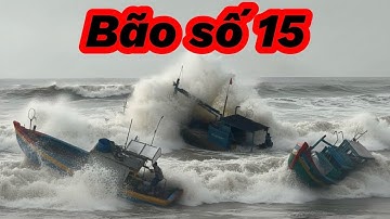 Ảnh Hưởng Bão Số 15! Ghe Vào Cửa Biển La Gi Bị Sóng Đánh Muốn Lật – May Trời Độ!