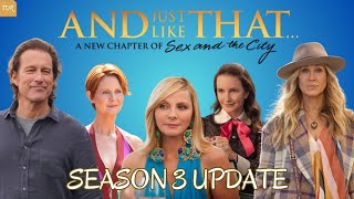 And Just Like That / Season 3 Update