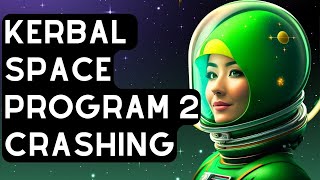 How To Fix Kerbal Space Program 2 Crashing On PC screenshot 3