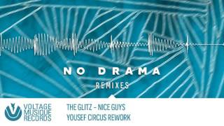 The Glitz - Nice Guys (Yousef Circus Rework) // No Drama Remixes Part 1