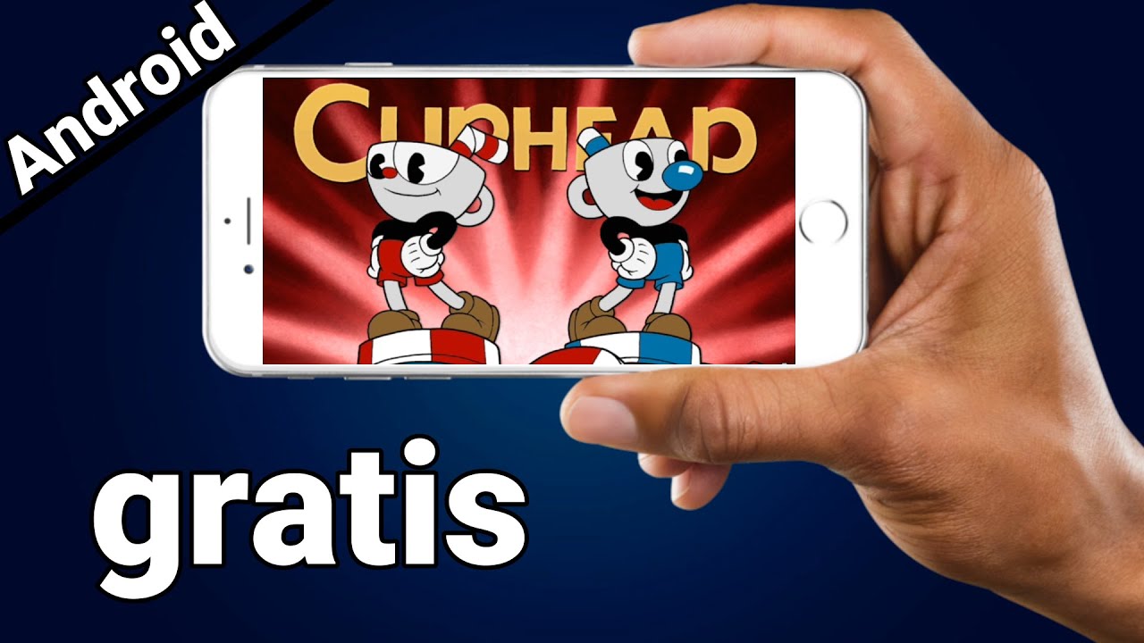 Descargar CUPHEAD Mobile para Android [Apk] Full Gratis YouTube