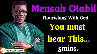 How to Flourish in God - Dr. Mensa Otabil