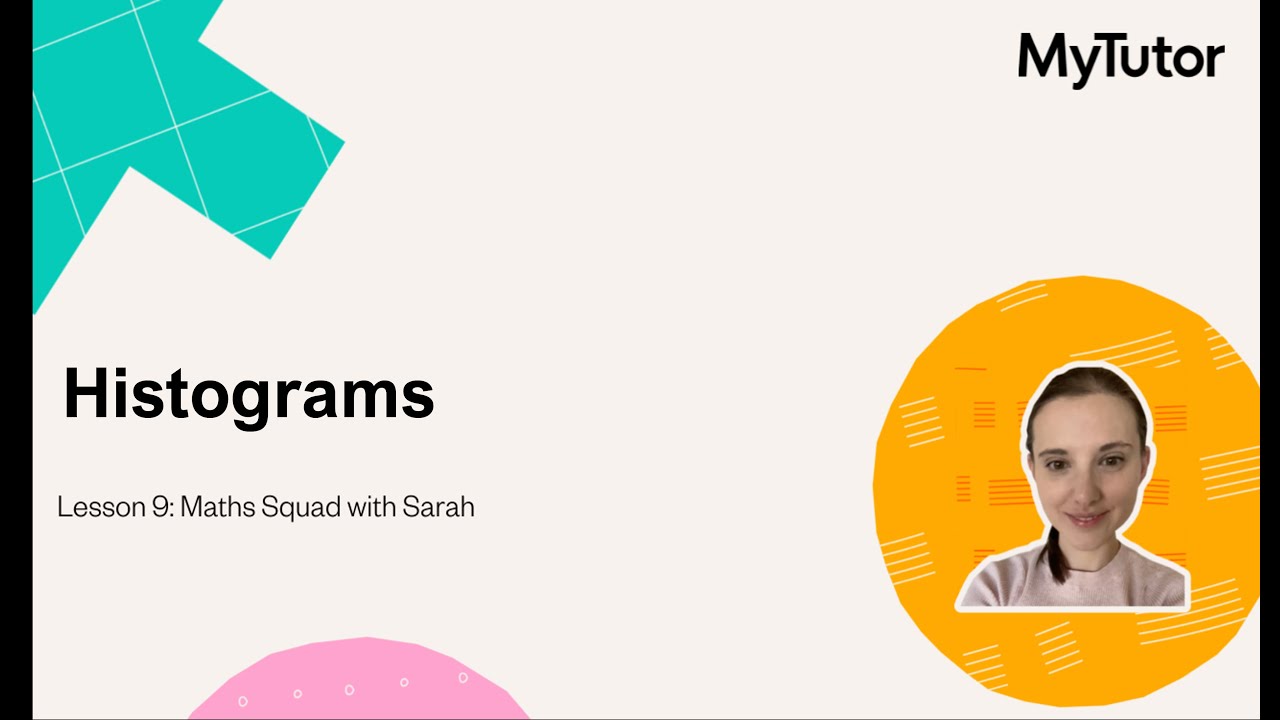 Histograms Lesson 9: Maths Squads with Sarah - YouTube