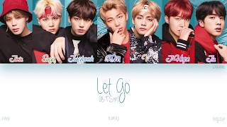 [KAN|ROM|ENG] BTS (방탄소년단) - Let Go (Color Coded Lyrics)