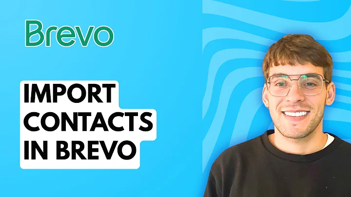How to Import Contacts in Brevo [2025 Guide]